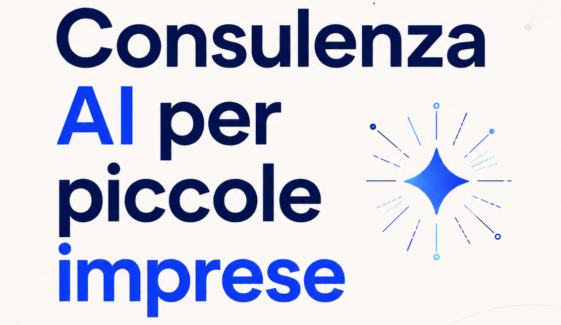 Featured image for “Consulenza AI per piccole imprese: cosa include e cosa ricevi a fine progetto”